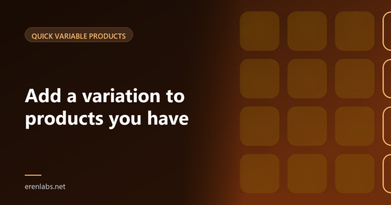 Cover illustration for the article: How to Add a New Variation to Products You Already Have