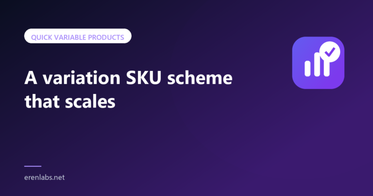 Article cover: A variation SKU scheme that scales — Quick Variable Products