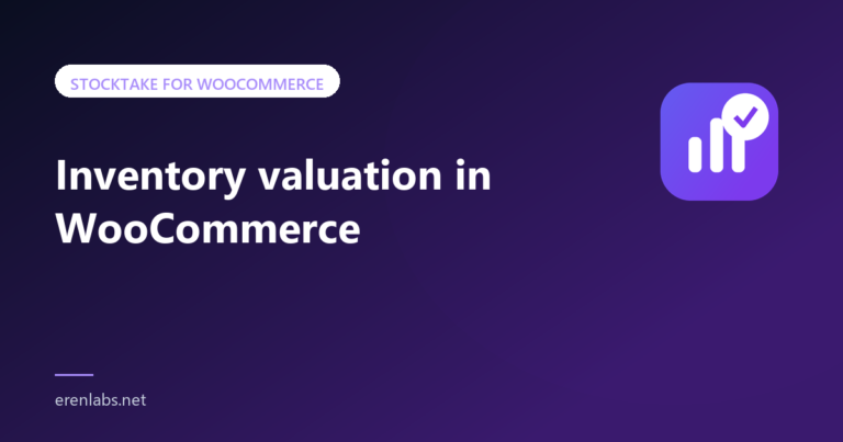 Article cover: Inventory valuation in WooCommerce — Stocktake for WooCommerce