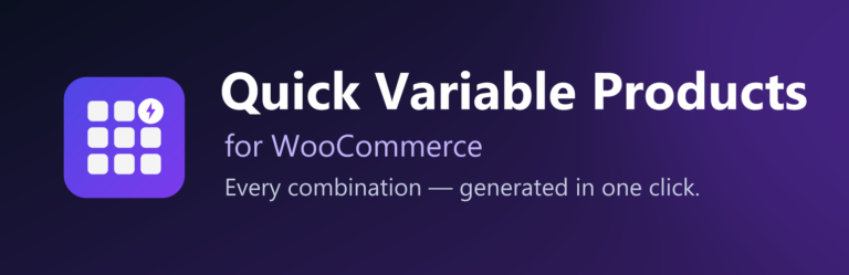 Quick Variable Products — generate every WooCommerce variation in one click